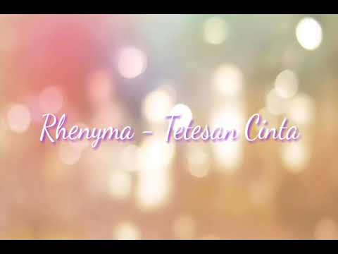 Lagu Malaysia Tersedih Sepanjang Masa - Rhenyma - Tetesan Cinta