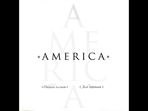 Wadada Leo Smith, Jack DeJohnette - America