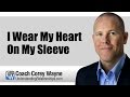 I Wear My Heart On My Sleeve