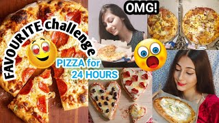 I Only Ate 🍕PIZZA🍕 For 24 HOURS ||😍Favourite challenge ever!