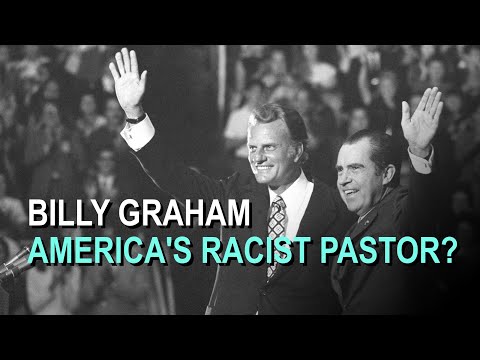 Billy Graham: America's Racist Pastor?
