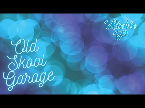 Old Skool Garage mix - UKG - Kisstory classics Selections