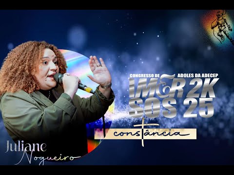 JULIANE NOGUEIRA | A ELE A GLÓRIA | Congresso IMERSOS 2k25