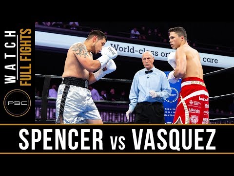 Spencer vs Vasquez FULL FIGHT: April 13, 2019 - PBC on FS1