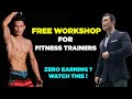 FREE WORKSHOP for Fitness Trainers During GYM CLOSED situation [BY JEET SELAL & HSA]