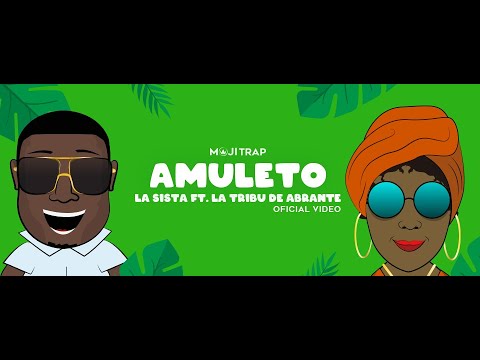 Amuleto - La Sista x La Tribu de Abrante (Official Lyric Video)