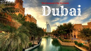 preview picture of video 'Dubai The Greatest City On Earth'