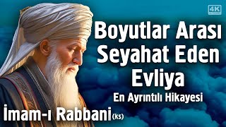 Download lagu İmamı Rabbani'nin Duyulmamış Kerametleri ve Sır Dolu Hayatı mp3