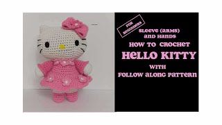 Hello Kitty Crochet Tutorial with Pattern for Arms - Sleeves, Hands and Ruffles