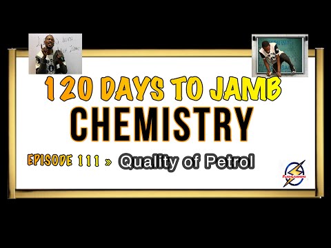 Cracking & Reforming Petrol » 120 Days To Jamb Chemistry - Ep 111