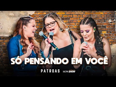 Maiara e Maraisa & Marília Mendonça - Só pensando em você (Letra/Lyrics) | Super Letra