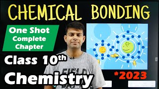 Ch-2 Chemical Bonding Class 10 Chemistry | Ionic Electrovalent, Covalent, Coordinate Bonding
