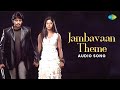 Jambavan Theme Audio Jambavan Prashanth Nila Bharadwaj