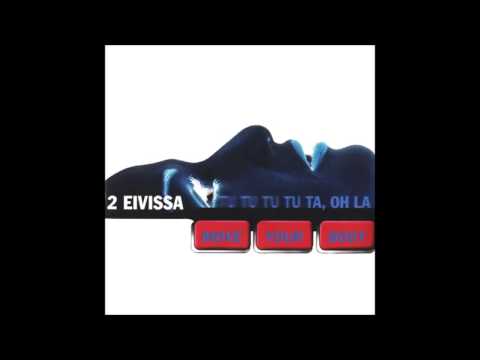 2 Eivissa - Move Your Body (Extended Version) (1998)