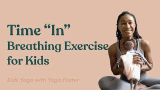 Mindful Time In for Kids | Mindfulness Practice for Kids