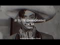 Jorge Negrete Si Tu Te Enamoraras De Mi //Letra//