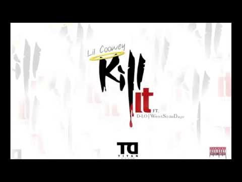 Lil Coowey - Kill it Ft. D-Lo & WestSideDayo (Prod.MajesticDrama)
