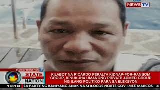 Ricardo Peralta kidnap-for-ransom group, kinukuha umanong private armed group ng ilang politiko