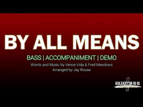 By All Means | Bass | Vocal Guide by Bro. John Tanalgo