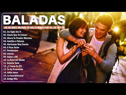 Baladas De Amor De Los 70 Y 80 💿 Viejitas Pero Bonitas 🌹 Las 100 Canciones Románticas Inmortales