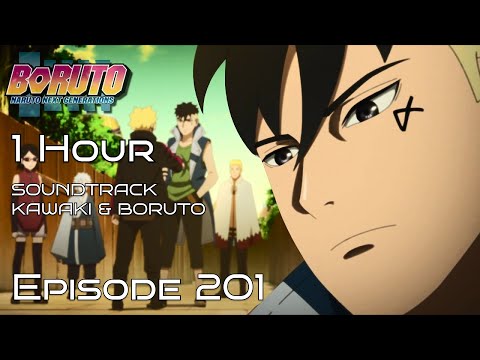 BORUTO OST 1 HOUR Channel - KAWAKI & BORUTO Eps 201