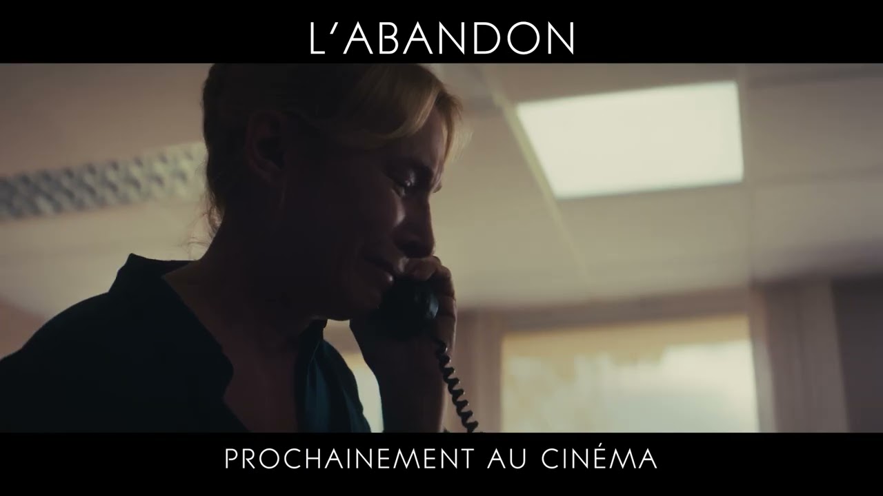 Miniature de la vidéo Bande-annonce officielle du film L'abandon