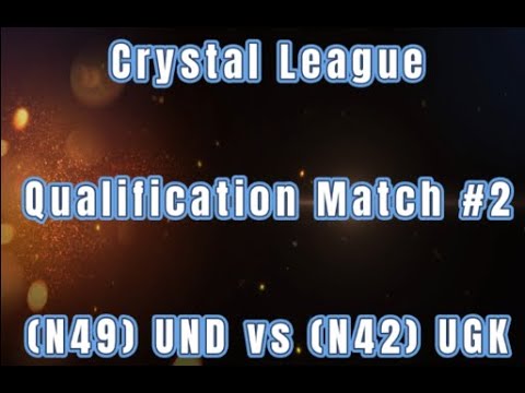 Nations of Darkness| Crystal League Qualification Match #2 - (N49) UND vs (N42) UGK