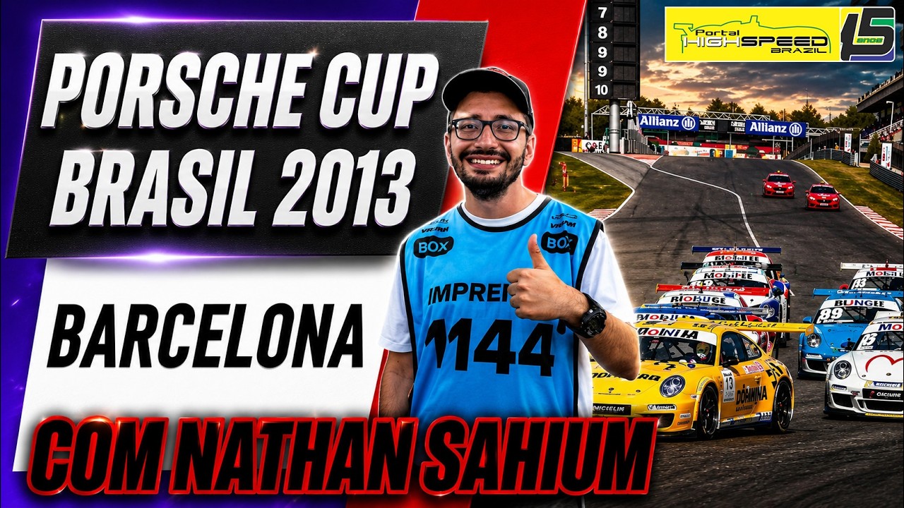Porsche Cup Brasil 2013 - Barcelona - com @NathanRfinal e @Entusiastassobrerodas
