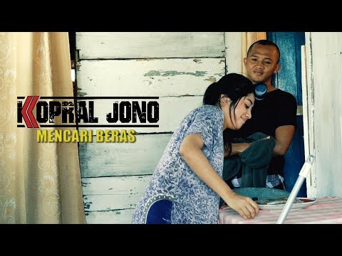 Kopral Jono - Mencari Beras (Official Music Video)