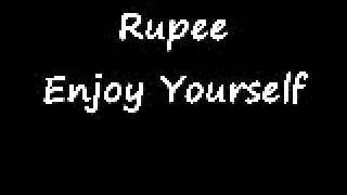 Rupee - Enjoy Yourself in the Mass