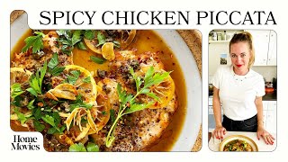 Spicy Chicken Piccata | Home Movies with Alison Roman