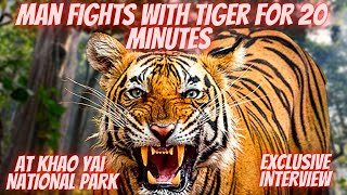 Man Fights Tiger at Khao Yai National Park – Incredible Story of Survival