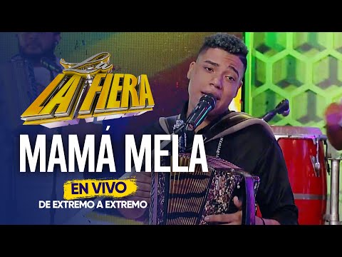 La Fiera Típica - Mamá Mela (En Vivo, De Extremo a Extremo)
