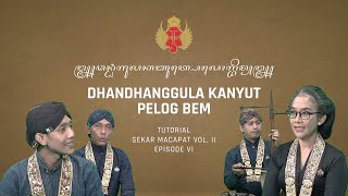 Download lagu Tutorial Sekar Macapat Vol.2: Dhandhanggula Kanyut Laras Pelog Pathet Bem mp3