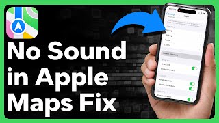 How To Fix No Sound In Apple Maps
