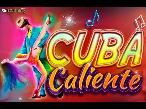 Cuba Caliente gameplay video