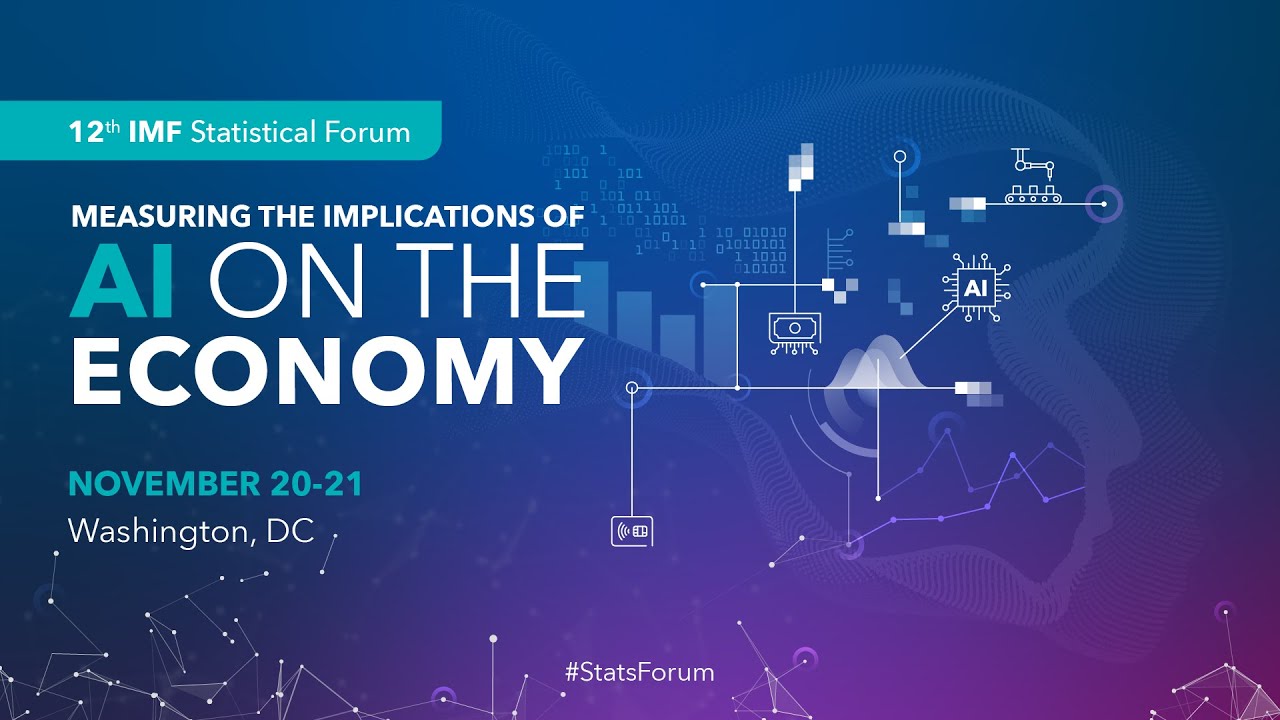 Opening Session - 12th IMF Statistical Forum: Measuring the Implications of AI on the Economy