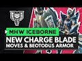 Monster Hunter World Iceborne | New Charge Blade Moves, Gameplay & Master Rank Beotodus Armor