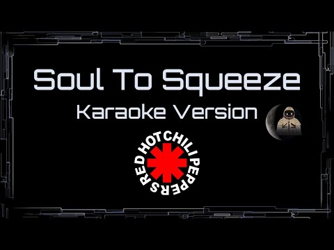 Red Hot Chili Peppers • Soul To Squeeze (CC Karaoke / Instrumental) [UVR]