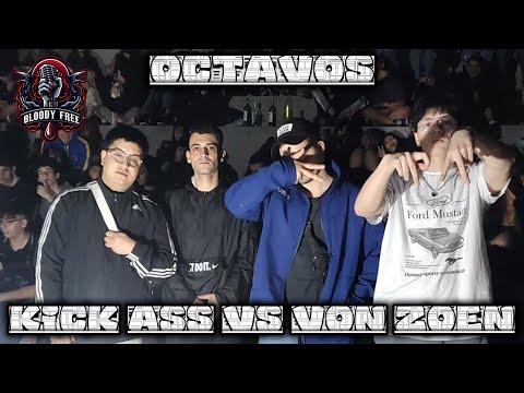 VON ZOEN vs KICK ASS : octavos - BLOODY FREE 2vs2 NOCTURNA