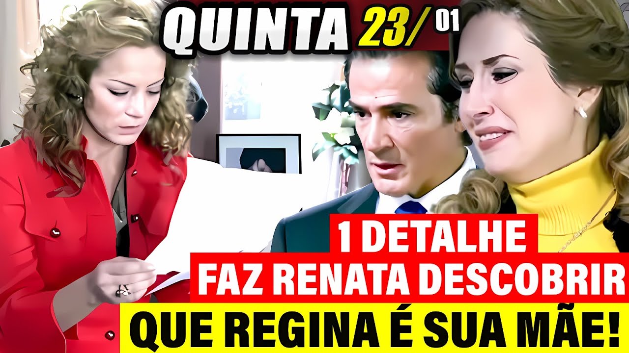 QUANDO ME APAIXONO CAPÍTULO DE HOJE QUINTA 23/01 Resumo da Novela QUANDO ME APAIXONO HOJE AO VIVO