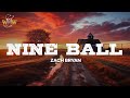 Zach Bryan Nine Ball Lyrics