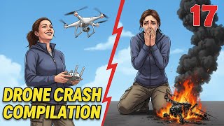 Drone FAIL Compilation - All Drones go to Heaven