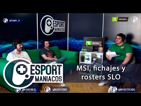 MSI, Amazing a NA, Reignover coach, los rosters de SLO y parche 9.10 - Esportmaníacos 702