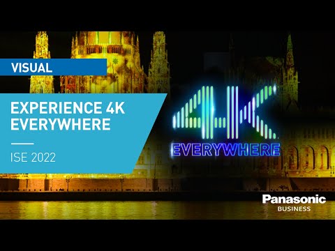 Experience 4K Everywhere at ISE22 | Panasonic Connect Europe