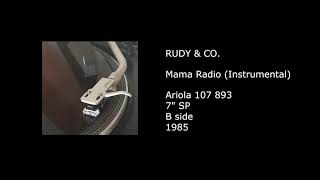 RUDY & CO. - Mama Radio (Instrumental) - 1985