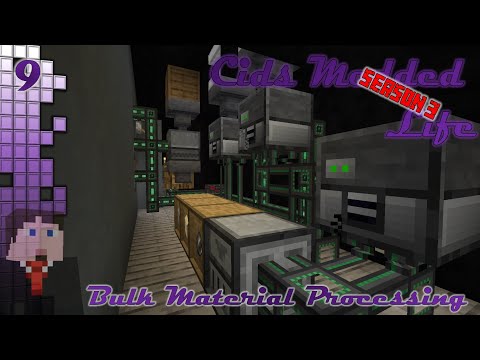 Cids Modded Life - Season 3 - 9 - Bulk Material Processing