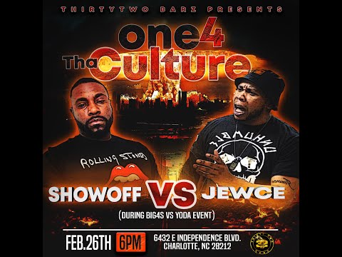 SHOWOFF V/S JEWCE | ONE4THA CULTURE Rap Battle | ThirtyTwoBarz