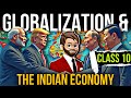 GLOBALISATION THE INDIAN ECONOMY CLASS 10 Globalization And The Indian Economy Class 10 One Shot