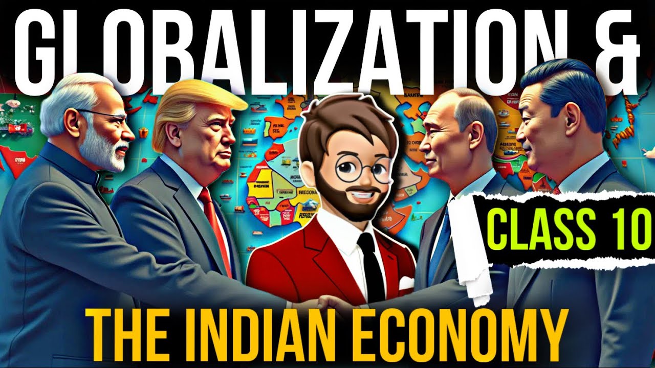GLOBALISATION & THE INDIAN ECONOMY CLASS 10 | globalization and the indian economy class 10 one shot